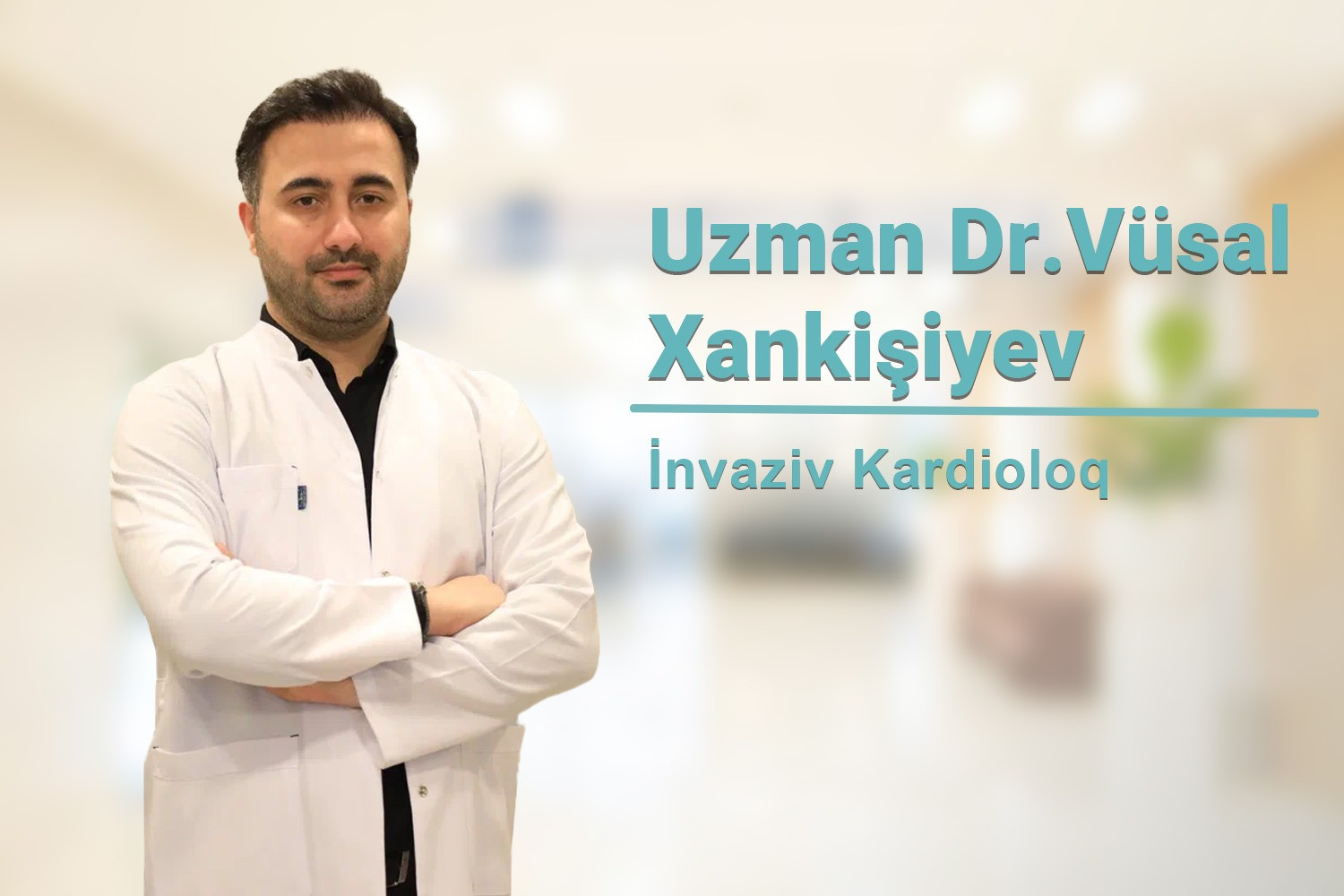 Uzman Dr.Vüsal Xankişiyev