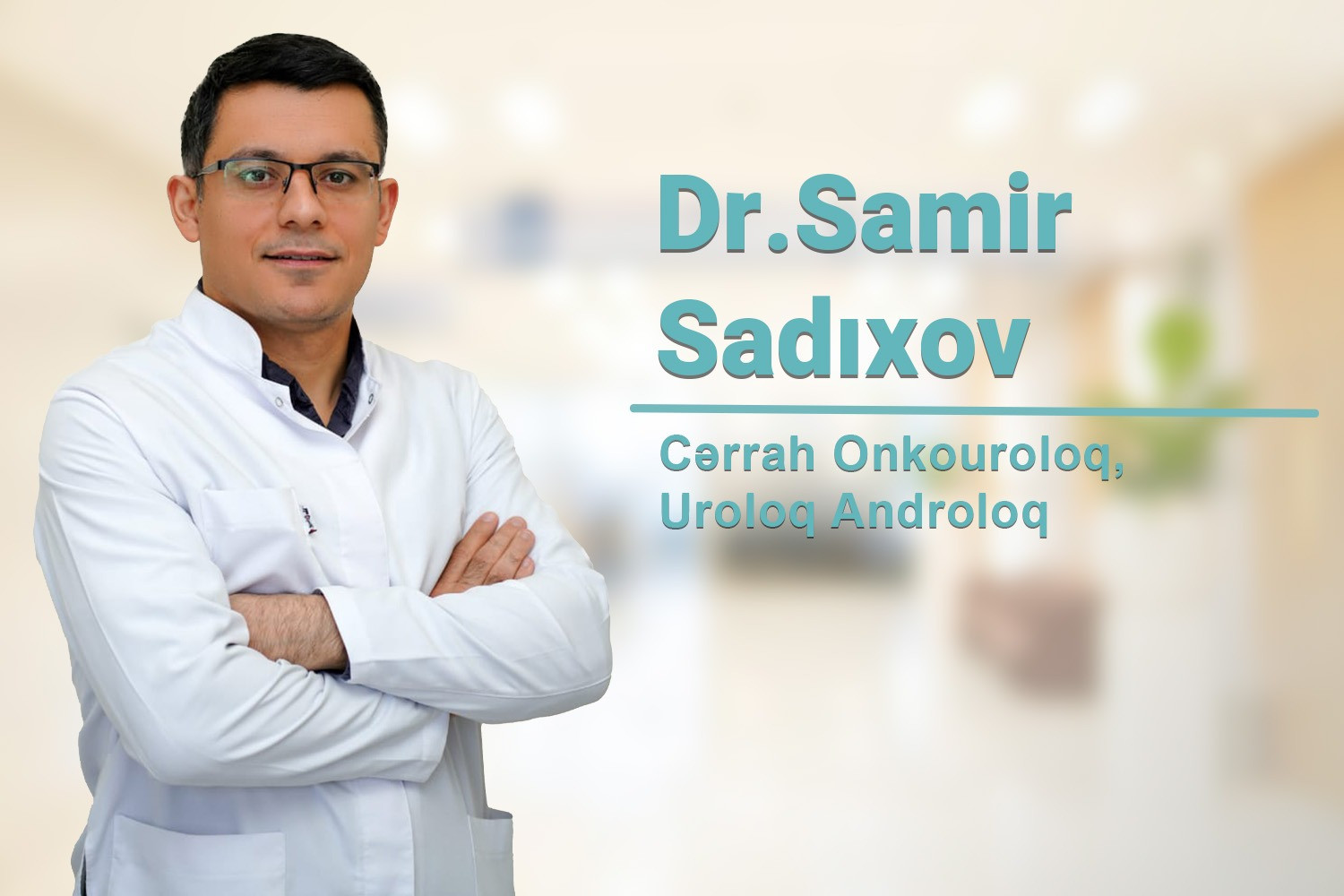 Dr. Samir Sadıxov